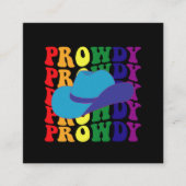 Prowdy Rodeo Howdy Cowboy Cowgirl LGBTQ Western Quadratische Visitenkarte (Vorderseite)