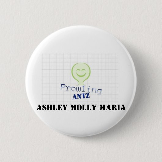 ProwlingAntzLogo Ashley Molly Maria Button (Vorderseite)