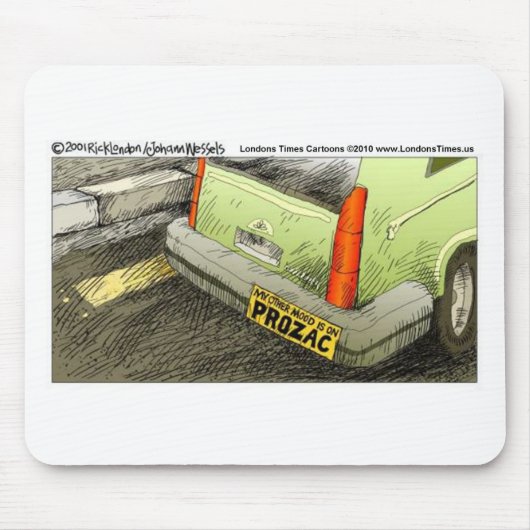 Prozac Autoaufkleber Funny T-Shirts Karten und Ges Mousepad (Vorne)