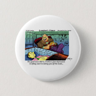 Prozac Zeit Über Lustige Geschenke & Sammlerstücke Button