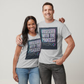 PROZESSBESSESSENE T-Shirts (Unisex)