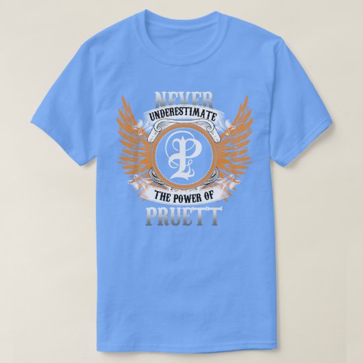 Pruett Name Shirt nie unterschätzen den Power (Design vorne)