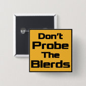 Prüfen Sie nicht den Blerds Knopf - Quadrat Button (Vorne & Hinten)