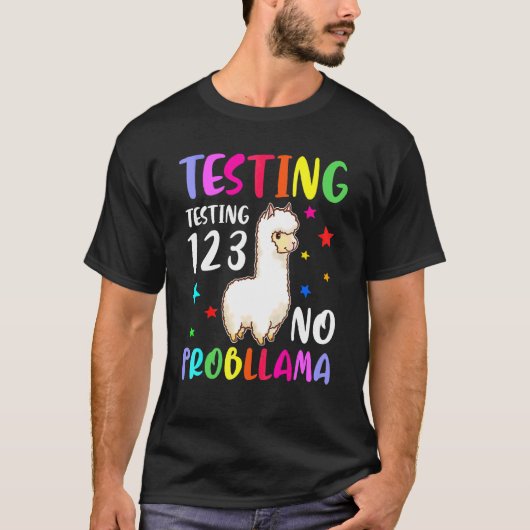 Prüfung 1 2 3 Keine Probllama-Schulprüfung Llama T-Shirt (Vorderseite)