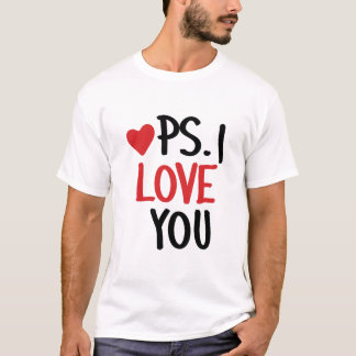 PS - I LIEBE U T-Shirt