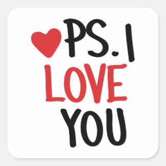 PS. Ich Liebe Sie Quadratischer Aufkleber