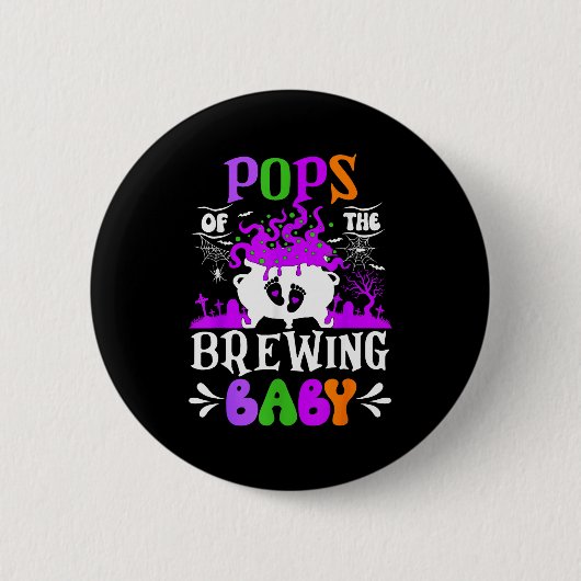 Ps Of The Brewing Baby Dad To Be Halloween Button (Vorderseite)
