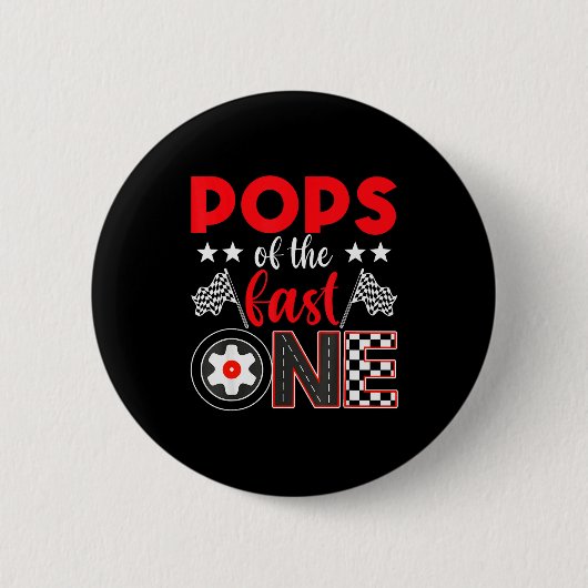 Ps Of The Fast One Birthday 1st Race Car Family  Button (Vorderseite)