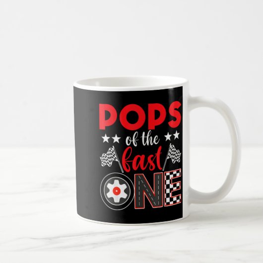 Ps Of The Fast One Birthday 1st Race Car Family  Kaffeetasse (Rechts)