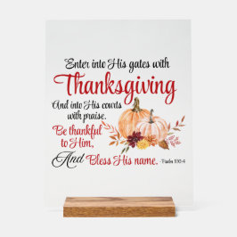 Psalm 100:4 Trete mit Erntedank in seine Tore Acrylschild