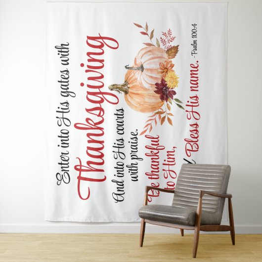 Psalm 100:4 Trete mit Erntedank in seine Tore Wandteppich (Beispiel)