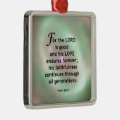 Psalm-100:5 Ornament Aus Metall (Rechts)