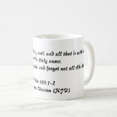 Psalm-103:1 - 2 (König James Version) Kaffeetasse (VorderseiteRechts)
