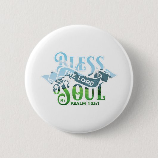 Psalm 103 Christliches Design Button (Vorderseite)