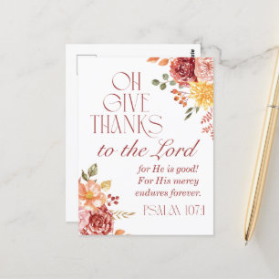 Psalm 107:1 Danke an den Fall Lord Floral Postkarte