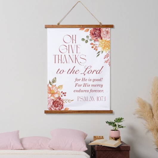Psalm 107:1 Danke an den Fall Lord Floral Wandteppich Mit Holzrahmen (Schlafzimmer)