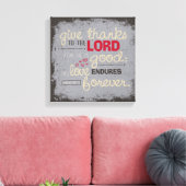 Psalm 107:1 leinwanddruck (Insitu (Wohnzimmer))