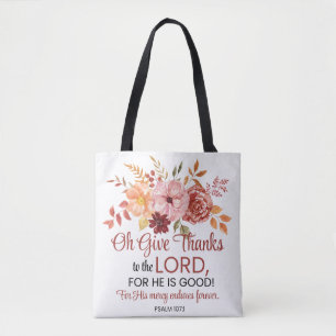 Psalm 107:1 Oh, gib dem Sturz von Lord Floral Tasche