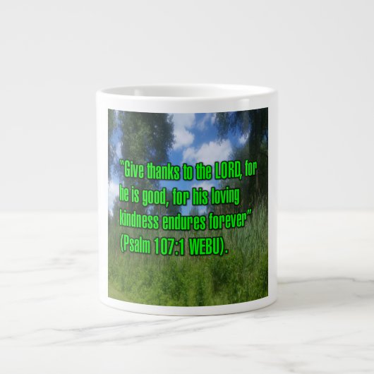 Psalm 107:1 WEBU Tasse (Vorderseite)