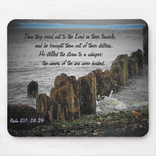 Psalm 107: 28-29 mousepad (Vorne)