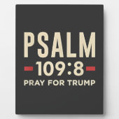 Psalm 109:8 Gebet für Trump Religionseröffnung Fotoplatte (Vorderseite)