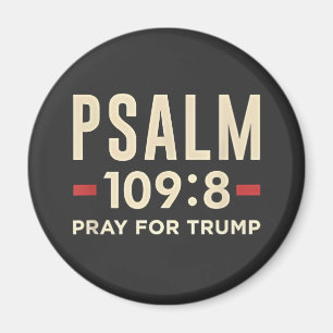 Psalm 109:8 Gebet für Trump Religionseröffnung Magnet