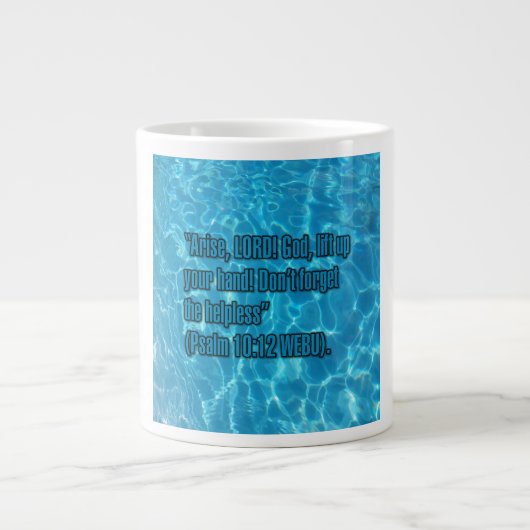 Psalm 10:12 WEBU Mug Jumbo-Tasse (Vorderseite)