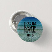 Psalm 10:3 - segne den Herrn Oh mein Soul Button (Vorne & Hinten)