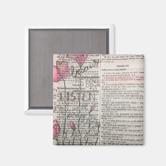 Psalm 116:2 - Er beugt sich dem Hören vor Magnet (Vorderseite/Rückseite)