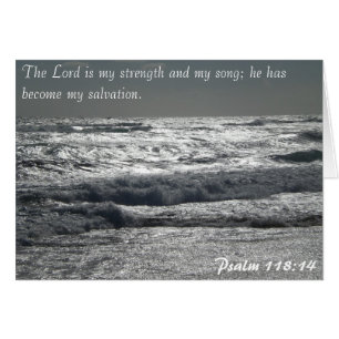 Psalm 118:14 - Der Herr ist meine Stärke