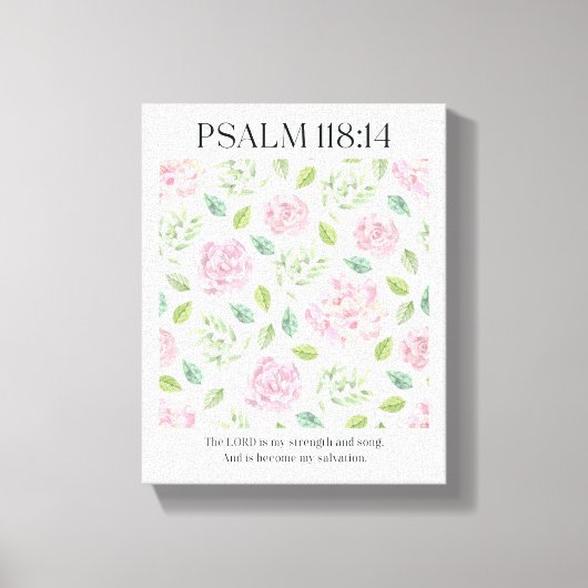 PSALM 118:1 Poster - The Lord is my strength  Leinwanddruck (Vorderseite)