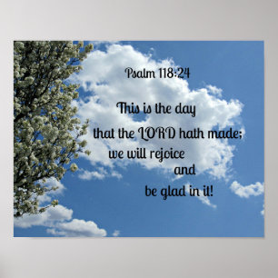 Psalm 118:24 Dies ist der Tag, an dem der Herr Poster