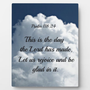 Psalm 118:24 Dies ist der Tag, den der Herr gemach Fotoplatte