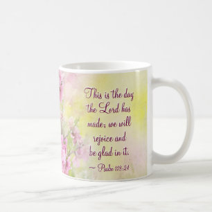 Psalm 118:24 Dies ist der Tag, den der Herr gemach Kaffeetasse