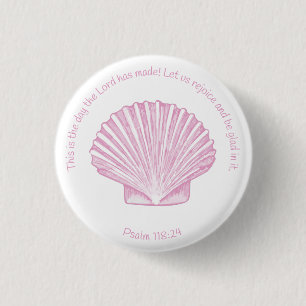 Psalm 118:24 Dies ist der Tag mit Seashell Button