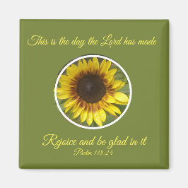 Psalm 118:24-Schrift Sonnenblume Magnet