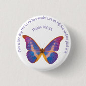 Psalm 118:24 und Wasserfarbenschmetterling Button (Vorderseite)