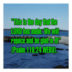 Psalm 118:24 WEBU Poster