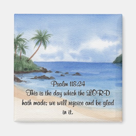 Psalm 118 The Lord's Day Palm Trees Magnet (Vorne)