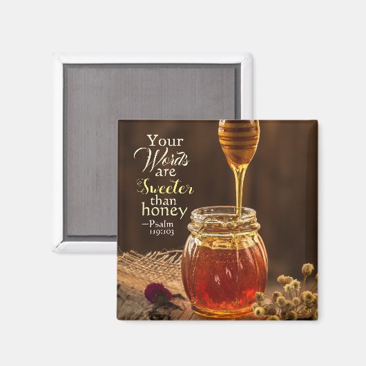 Psalm 119:103 Deine Worte sind süßer als Honig Magnet (Vorderseite/Rückseite)