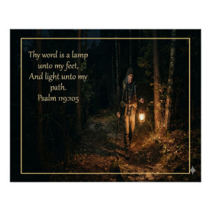 Psalm 119: 105 Dein Wort ist eine Leuchte für mein Poster