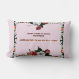 Psalm 11:5, Keine Gewalt Lendenkissen