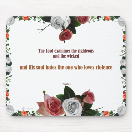 Psalm 11:5, Keine Gewalt Mousepad (Vorne)