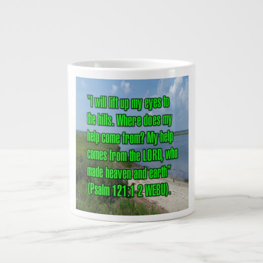 Psalm 121:1-2 WEBU-Tasse Jumbo-Tasse (Vorderseite)