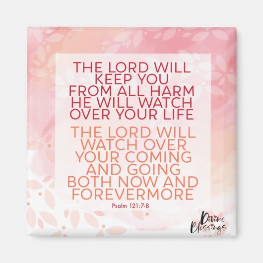 Psalm 121:7-8 Der Herr Behalte euch von allen Kräf Magnet (Vorne)
