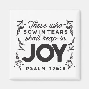 Psalm 126:5 Schrift-Typografie – Ernte in Freude Magnet