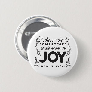 Psalm 126:5 Schrift-Typografie – Ernten in Freude Button