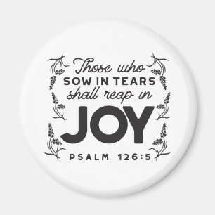 Psalm 126:5 Schrift-Typografie – Ernten in Freude Magnet