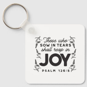 Psalm 126:5 Schrift-Typografie – Ernten in Freude Schlüsselanhänger