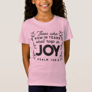 Psalm 126:5 Schrift-Typografie – Ernten in Freude T-Shirt